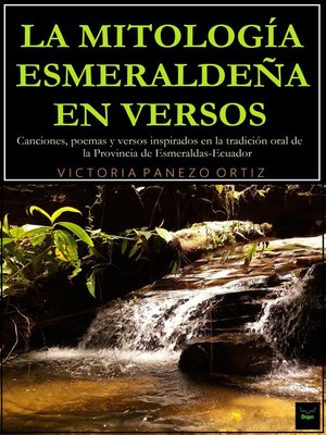 cover image of La Mitología Esmeraldeña En Versos